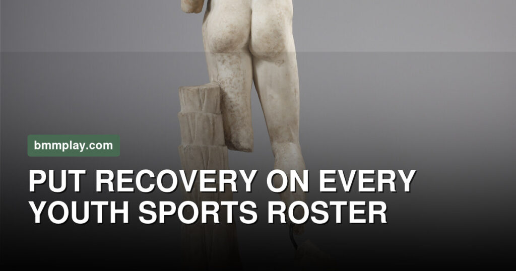 Put Recovery on the Roster: A Youth Sports Plan for Preventing Overuse