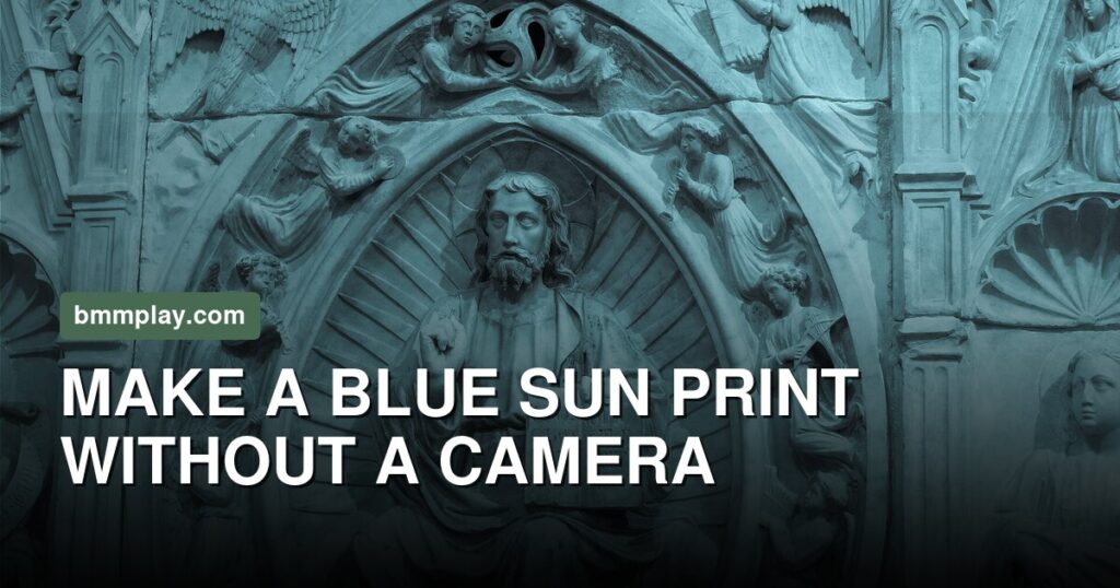 Make a Blue Sun Print: A Camera-Free Art Session Built Around Shape and Light