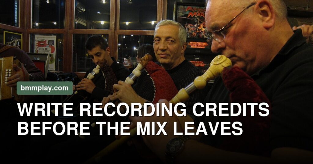 Write the Credits Before the Mix Leaves the Room: A Session Ledger for Collaborators