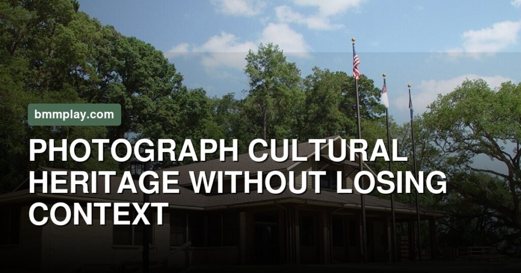 Take the Picture, Keep the Context: A Respectful Cultural Heritage Photo Plan